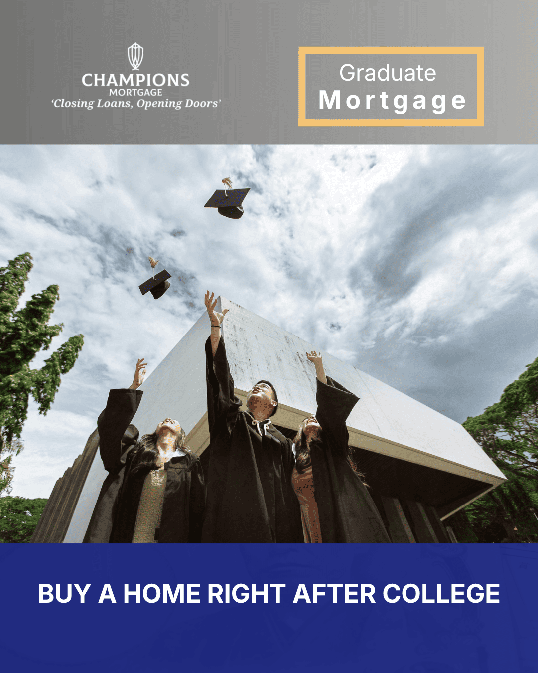 Recent college graduates tossing caps in the air celebrating homeownership with Champions Mortgage Graduate Mortgage program in Texas